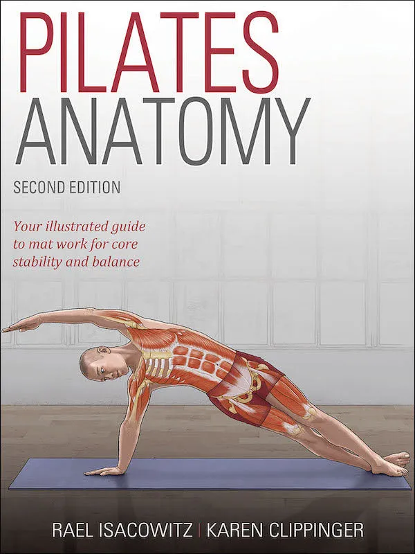 Pilates Anatomy (2nd Edition)